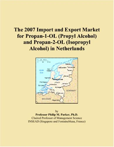 The 2007 Import and Export Market for Propan-1-OL (Propyl Alcohol) and Propan-2-OL (Isopropyl Alcohol) in Netherlands - Image 1