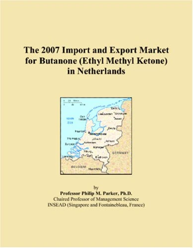 The 2007 Import and Export Market for Butanone (Ethyl Methyl Ketone) in Netherlands