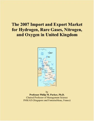 The 2007 Import and Export Market for Hydrogen, Rare Gases, Nitrogen, and Oxygen in United Kingdom