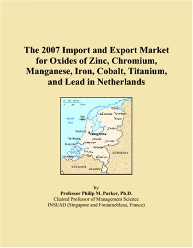 The 2007 Import and Export Market for Oxides of Zinc, Chromium, Manganese, Iron, Cobalt, Titanium, and Lead in Netherlands