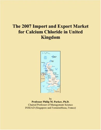 The 2007 Import and Export Market for Calcium Chloride in United Kingdom