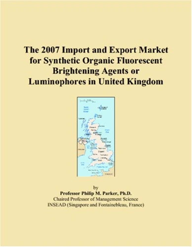 The 2007 Import and Export Market for Synthetic Organic Fluorescent Brightening Agents or Luminophores in United Kingdom