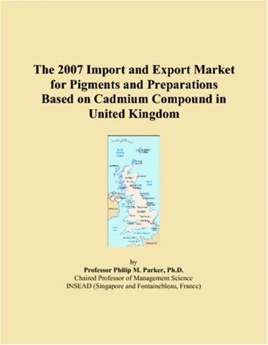 The 2007 Import and Export Market for Pigments and Preparations Based on Cadmium Compound in United Kingdom