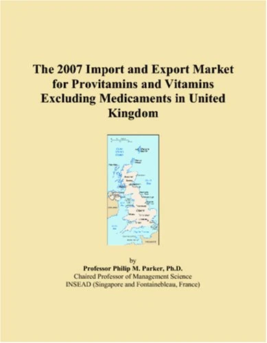 The 2007 Import and Export Market for Provitamins and Vitamins Excluding Medicaments in United Kingdom