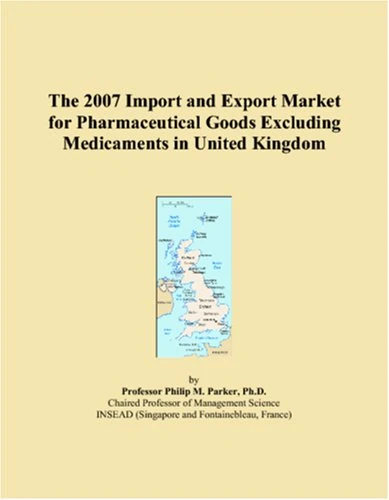 The 2007 Import and Export Market for Pharmaceutical Goods Excluding Medicaments in United Kingdom