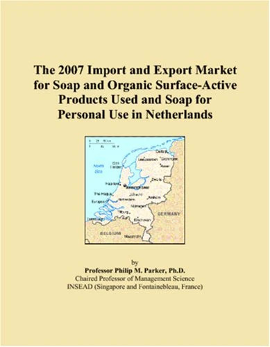 2007 Netherlands Soap and Organic Surface-Active Products Market
