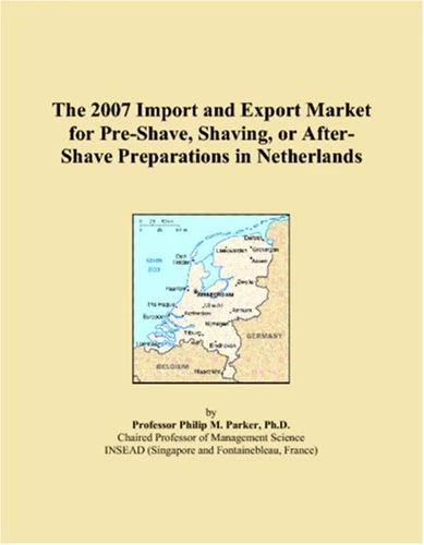 The 2007 Import and Export Market for Pre-Shave, Shaving, or After-Shave Preparations in Netherlands