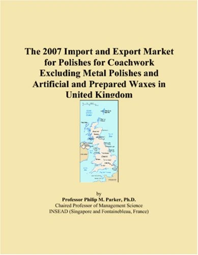 The 2007 Import and Export Market for Polishes for Coachwork Excluding Metal Polishes and Artificial and Prepared Waxes in United Kingdom