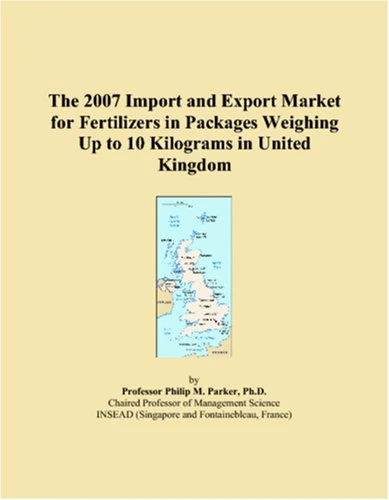 The 2007 Import and Export Market for Fertilizers in Packages Weighing Up to 10 Kilograms in United Kingdom - Image 1