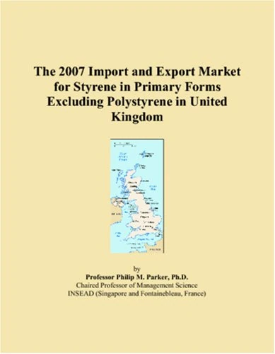 The 2007 Import and Export Market for Styrene in Primary Forms Excluding Polystyrene in United Kingdom