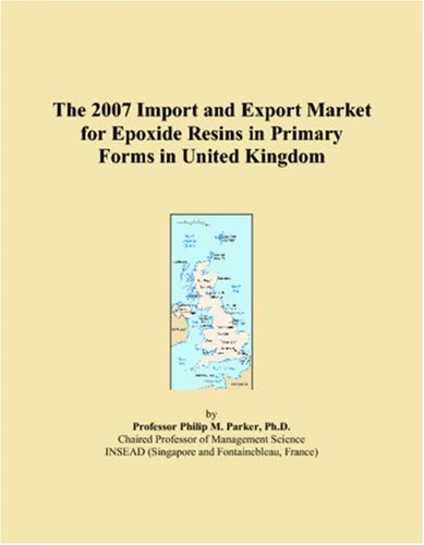 The 2007 Import and Export Market for Epoxide Resins in Primary Forms in United Kingdom