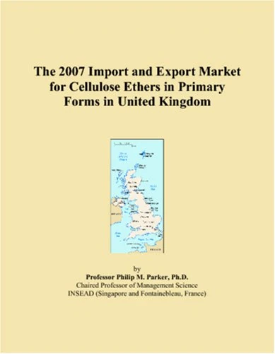 The 2007 Import and Export Market for Cellulose Ethers in Primary Forms in United Kingdom