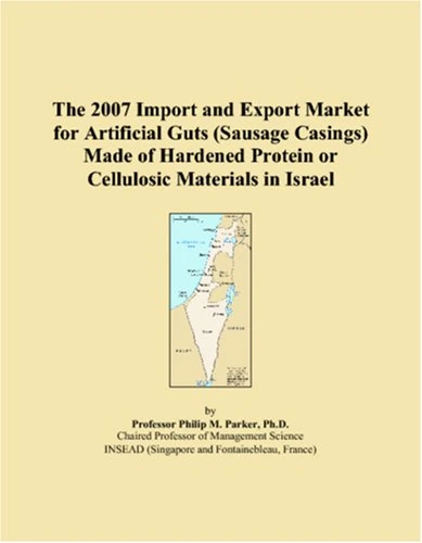 The 2007 Import and Export Market for Artificial Guts (Sausage Casings) Made of Hardened Protein or Cellulosic Materials in Israel - Image 1