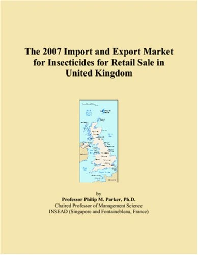 The 2007 Import and Export Market for Insecticides for Retail Sale in United Kingdom