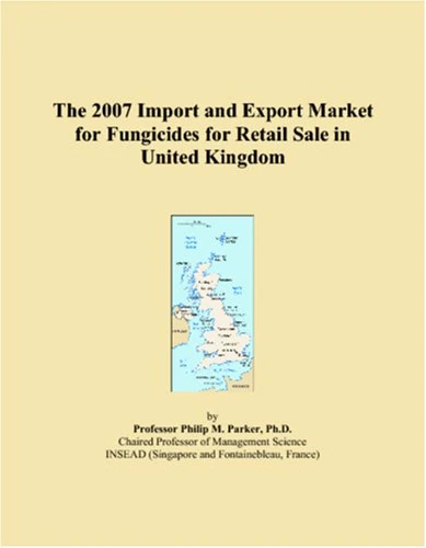 The 2007 Import and Export Market for Fungicides for Retail Sale in United Kingdom