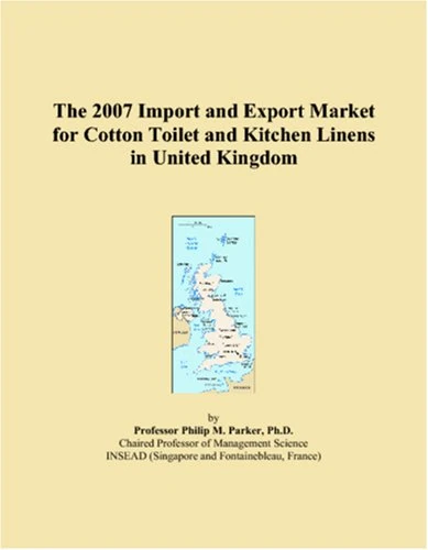 The 2007 Import and Export Market for Cotton Toilet and Kitchen Linens in United Kingdom