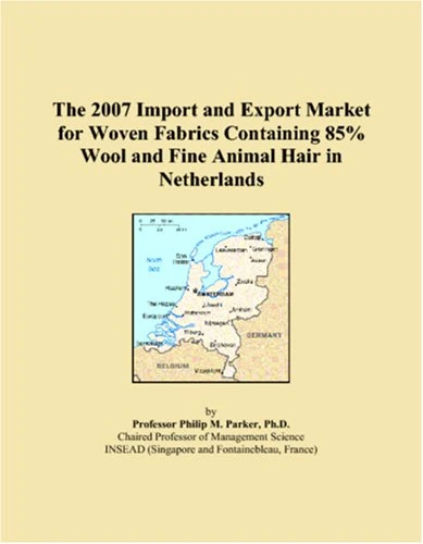 2007 Woven Fabrics 85% Wool Market - Netherlands Report