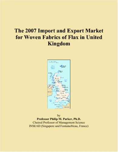 The 2007 Import and Export Market for Woven Fabrics of Flax in United Kingdom