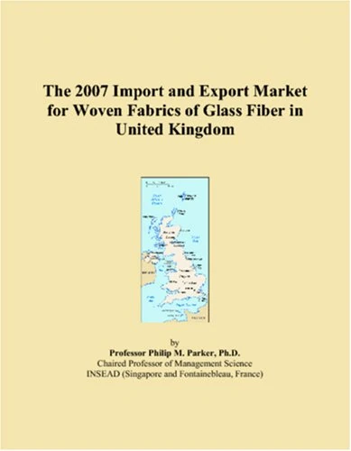 The 2007 Import and Export Market for Woven Fabrics of Glass Fiber in United Kingdom