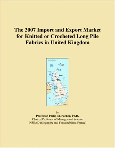 The 2007 Import and Export Market for Knitted or Crocheted Long Pile Fabrics in United Kingdom