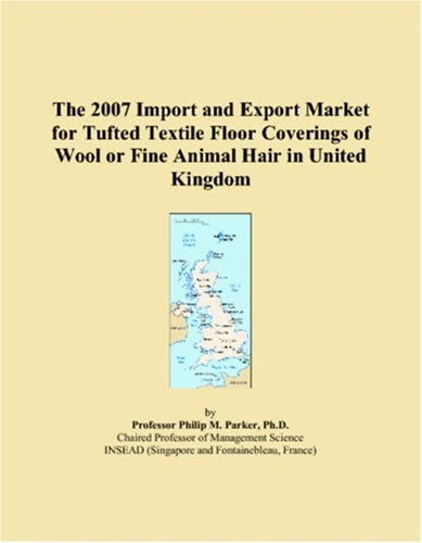 The 2007 Import and Export Market for Tufted Textile Floor Coverings of Wool or Fine Animal Hair in United Kingdom