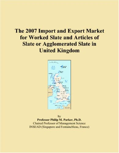 The 2007 Import and Export Market for Worked Slate and Articles of Slate or Agglomerated Slate in United Kingdom