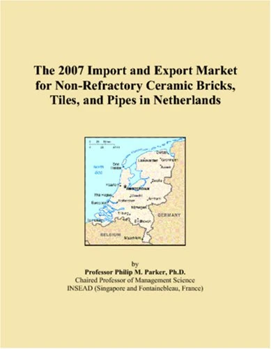 The 2007 Import and Export Market for Non-Refractory Ceramic Bricks, Tiles, and Pipes in Netherlands