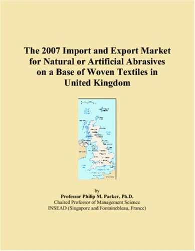 The 2007 Import and Export Market for Natural or Artificial Abrasives on a Base of Woven Textiles in United Kingdom