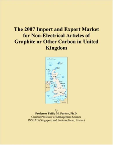 The 2007 Import and Export Market for Non-Electrical Articles of Graphite or Other Carbon in United Kingdom