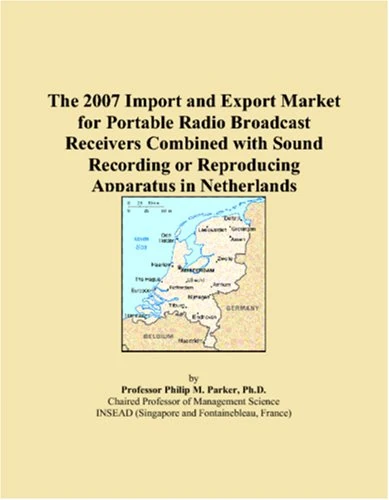 The 2007 Import and Export Market for Portable Radio Broadcast Receivers Combined with Sound Recording or Reproducing Apparatus in Netherlands - Image 1