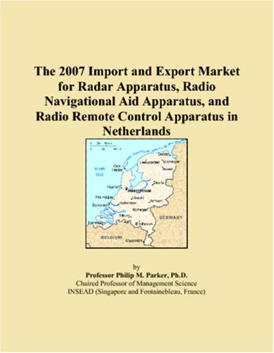 The 2007 Import and Export Market for Radar Apparatus, Radio Navigational Aid Apparatus, and Radio Remote Control Apparatus in Netherlands - Image 1