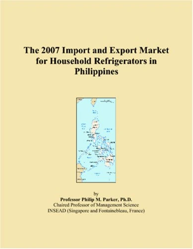 The 2007 Import and Export Market for Household Refrigerators in Philippines - Image 1