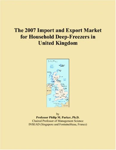 2007 Import and Export Market: UK Household Deep-Freezers