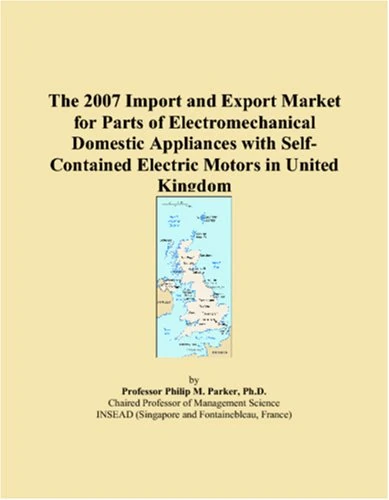 The 2007 Import and Export Market for Parts of Electromechanical Domestic Appliances with Self-Contained Electric Motors in United Kingdom