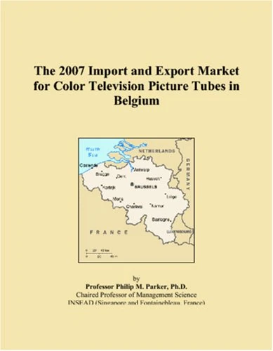 The 2007 Import and Export Market for Color Television Picture Tubes in Belgium