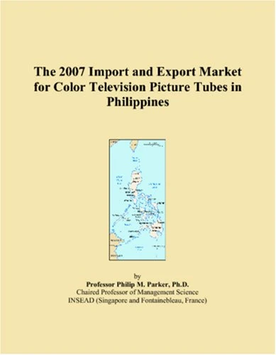 The 2007 Import and Export Market for Color Television Picture Tubes in Philippines