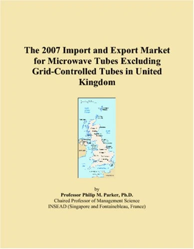 The 2007 Import and Export Market for Microwave Tubes Excluding Grid-Controlled Tubes in United Kingdom