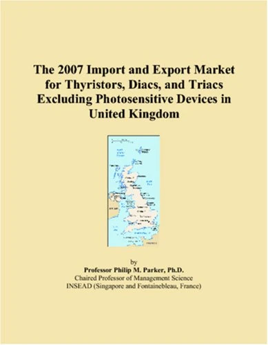 The 2007 Import and Export Market for Thyristors, Diacs, and Triacs Excluding Photosensitive Devices in United Kingdom