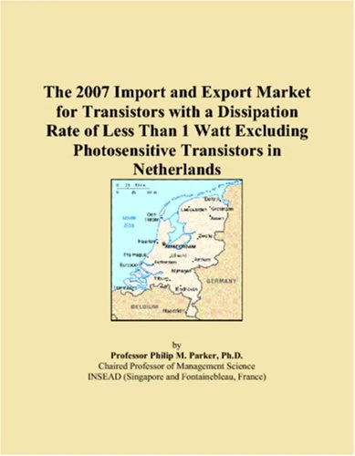 The 2007 Import and Export Market for Transistors with a Dissipation Rate of Less Than 1 Watt Excluding Photosensitive Transistors in Netherlands