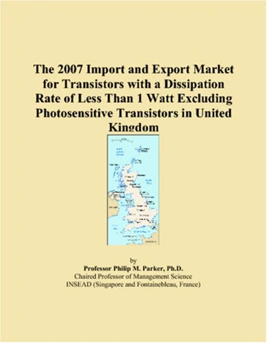 The 2007 Import and Export Market for Transistors with a Dissipation Rate of Less Than 1 Watt Excluding Photosensitive Transistors in United Kingdom