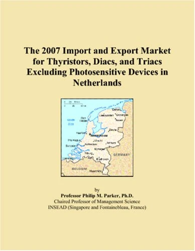 The 2007 Import and Export Market for Thyristors, Diacs, and Triacs Excluding Photosensitive Devices in Netherlands