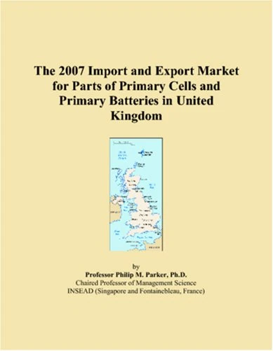 The 2007 Import and Export Market for Parts of Primary Cells and Primary Batteries in United Kingdom