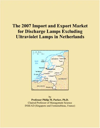 The 2007 Import and Export Market for Discharge Lamps Excluding Ultraviolet Lamps in Netherlands