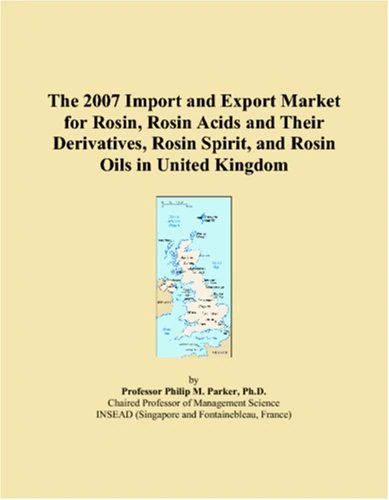 The 2007 Import and Export Market for Rosin, Rosin Acids and Their Derivatives, Rosin Spirit, and Rosin Oils in United Kingdom