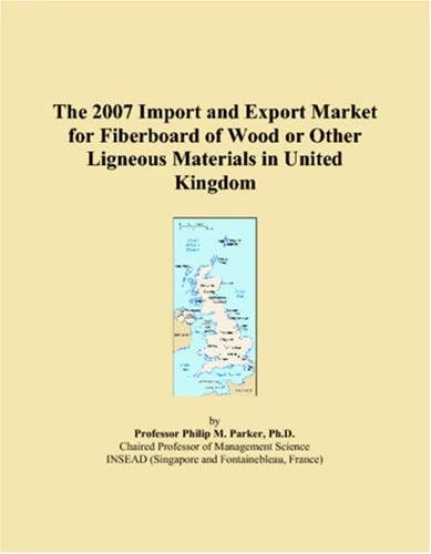 The 2007 Import and Export Market for Fiberboard of Wood or Other Ligneous Materials in United Kingdom
