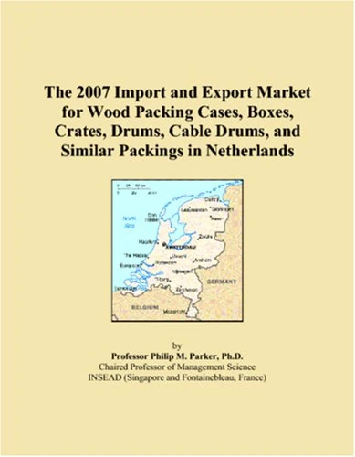 The 2007 Import and Export Market for Wood Packing Cases, Boxes, Crates, Drums, Cable Drums, and Similar Packings in Netherlands