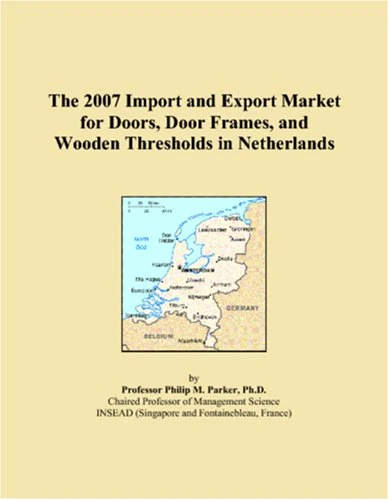 2007 Import and Export Market: Doors and Thresholds Netherlands