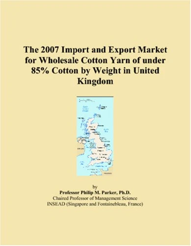 The 2007 Import and Export Market for Wholesale Cotton Yarn of under 85% Cotton by Weight in United Kingdom