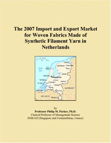 The 2007 Import and Export Market for Woven Fabrics Made of Synthetic Filament Yarn in Netherlands