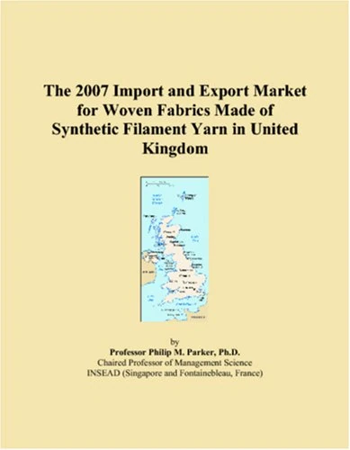 The 2007 Import and Export Market for Woven Fabrics Made of Synthetic Filament Yarn in United Kingdom